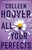 All Your Perfects by Colleen Hoover - Bookworm Hanoi