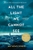All the Light We Cannot See by Anthony Doerr - Bookworm Hanoi