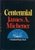 Centennial by James A. Michener - Bookworm Hanoi