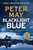 Blacklight Blue by Peter May - Bookworm Hanoi