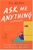 Ask Me Anything by P. Z. Reizin - Bookworm Hanoi