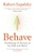 Behave by Robert Sapolsky - Bookworm Hanoi