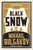 Black Snow by Mikhail Bulgakov - Bookworm Hanoi