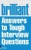 Brilliant Answers to Tough Interview Questions by Susan Hodgson - Bookworm Hanoi