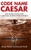 Code Name Caesar by Jerome Preisler - Bookworm Hanoi