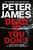 Dead If You Don't by Peter James - Bookworm Hanoi