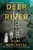 Deep River by Karl Marlantes - Bookworm Hanoi