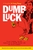 Dumb Luck by Vu Trong Phung - Bookworm Hanoi