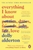 Everything I Know About Love by Dolly Alderton - Bookworm Hanoi