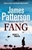 Fang by James Patterson - Bookworm Hanoi