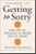Getting to Sorry by Marjorie Ingall - Bookworm Hanoi