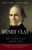 Henry Clay The Essential American by David S Heidler - Bookworm Hanoi