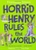 Horrid Henry Rules the World by Francesca Simon - Bookworm Hanoi