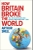 How Britain Broke The World by Arthur Snell - Bookworm Hanoi