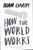 How the World Works by Noam Chomsky - Bookworm Hanoi
