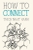 How to Connect by Thich Nhat Hanh - Bookworm Hanoi