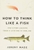 How to think Like a Fish by Jeremy Wade - Bookworm Hanoi