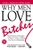 Why Men Love Bitches by Sherry Argov - Bookworm Hanoi