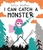 I Can Catch a Monster by Bethan Woolin - Bookworm Hanoi