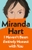 I Haven’t Been Entirely Honest With You by Miranda Hart - Bookworm Hanoi