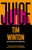 Juice by Tim Winton - Bookworm Hanoi