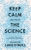 Keep Calm And Trust The Science by Luke O'Neill - Bookworm Hanoi.jpg