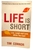 Life is Short by Tim Connor - Bookworm Hanoi