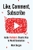 Like Comment Subscribe by Mark Bergen - Bookworm Hanoi