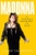 Madonna an Intimate Biography of an Icon by J Randy Taraborrelli - Bookworm Hanoi