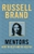 Mentors How to Help and be Helped by Russell Brand - Bookworm Hanoi