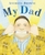 My Dad by Anthony Browne - Bookworm Hanoi