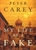 My Life as a Fake by Peter Carey - Bookworm Hanoi