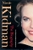 Nicole Kidman the Biography