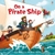 On A Pirate Ship by Sarah Courtauld - Bookworm Hanoi
