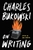 On Writing by Charles Bukowski - Bookworm Hanoi