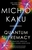 Quantum Supremacy by Michio Kaku - Bookworm Hanoi