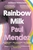 Rainbow Milk by Paul Mendez - Bookworm Hanoi