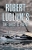 Robert Ludlum's The Arctic Event by James Cobb - Bookworm Hanoi