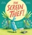 Screen Thief the by Helen Docherty - Bookworm Hanoi