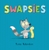 Swapsies by Fiona Robertson - Bookworm Hanoi