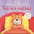 Ted In A Red Bed by Phil Roxbee Cox - Bookworm Hanoi