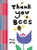 Thank You, Bees by Toni July - Bookwormhanoi