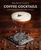 The Art & Craft of Coffee Cocktails Over 80 recipes for mixing coffee and liquor by Jason Clark - BookwormHanoi