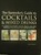 The Bartender's Guide To Cocktails And Mixed Drinks by Stuart Walton - Bookworm Hanoi