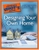 The Complete Idiot's Guide to Designing your Own Home by Oreste Drapaca - Bookworm Hanoi