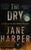 The Dry by Jane Harper - Bookworm Hanoi