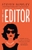 The Editor by Steven Rowley - Bookworm Hanoi