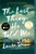 The Last Thing He Told Me by Laura Dave - Bookworm Hanoi