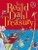 The Roald Dahl Treasury  by Roald Dahl - Bookworm Hanoi