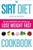 The Sirt Diet Cookbook by Jacqueline Whitehart - Bookworm Hanoi